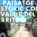 Primeres Jornades de paisatge històric del Baix Gaià Primeres Jornades de paisatge històric del Baix Gaià
